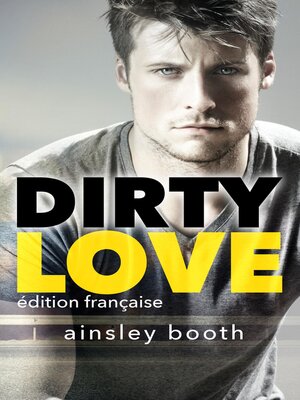 cover image of Dirty Love